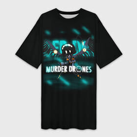 Платье-футболка 3D с принтом MURDER DRONES  ДРОНЫ УБИЙЦЫ. Serial Designation V в Белгороде,  |  | murder drones | murder drones pilot | murder drones v | pilot | мультфильм