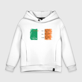 Детское худи Oversize хлопок с принтом Флаг Ирландии. в Белгороде, френч-терри — 70% хлопок, 30% полиэстер. Мягкий теплый начес внутри —100% хлопок | боковые карманы, эластичные манжеты и нижняя кромка, капюшон на магнитной кнопке | color codes | ireland | irish flag | города | европа | зеленый | ирландия | ирландский флаг | оранжевый | путешествие | страны | триколор | туризм | флаг
