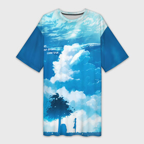 Платье-футболка 3D с принтом let your dreams come true в Белгороде,  |  | арт | кит | мечты | небо | облака