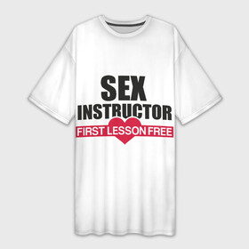 Платье-футболка 3D с принтом Секс Инструктор (SEX INSTRUCTOR) в Белгороде,  |  | erotic | femdom | love | playboy | для влюбленных | любовь | отношения | плейбой | подарок любви | поцелуй | романтика | садо мазо | свидание