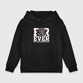 Детское худи Oversize хлопок с принтом Toronto Raptors FOREVER NOT JUST WHEN WE WIN в Белгороде, френч-терри — 70% хлопок, 30% полиэстер. Мягкий теплый начес внутри —100% хлопок | боковые карманы, эластичные манжеты и нижняя кромка, капюшон на магнитной кнопке | nba | raptors | toronto | toronto raptors | баскетбол | нба | рапторс | рэпторс | торонто | торонто рэпторс