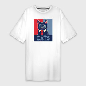 Платье-футболка хлопок с принтом Vote for cats в Белгороде,  |  | vote | домашние животные | иммиграция | кот в галсуке | котейка | котомама | котоотец | коты | котяра | опасная надпись | патриотизм | политолог | сатира | свобода | черный юмор