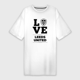 Платье-футболка хлопок с принтом Leeds United Love Классика в Белгороде,  |  | club | football | leeds | leeds united | logo | love | united | клуб | лидс | лого | мяч | символ | спорт | футбол | футболист | футболисты | футбольный | юнайтед