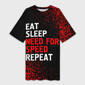 Платье-футболка 3D с принтом Eat Sleep Need for Speed Repeat  Спрей в Белгороде,  |  | eat sleep need for speed repeat | for | logo | need | nfs | speed | игра | игры | краска | лого | логотип | нид | нфс | символ | спрей