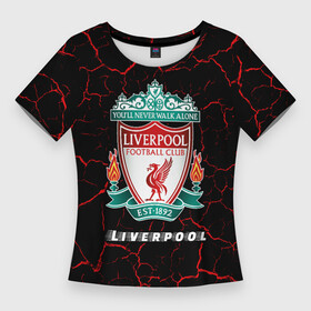 Женская футболка 3D Slim с принтом ЛИВЕРПУЛЬ  Liverpool  Трещины в Белгороде,  |  | club | footbal | liverpool | logo | знак | клуб | ливерпуль | логотип | логотипы | мрамор | символ | символы | трещины | форма | футбол | футбольная | футбольный