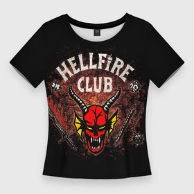 Женская футболка 3D Slim с принтом hellfire club в Белгороде,  |  | club | dungeons and dragons | game | hell | hellfire | hellfire club | logo | retro | stranger | stranger things | игры | логотип | настолки | очень | очень странные дела | подземелье и драконы | ретро | ретро игры | странные