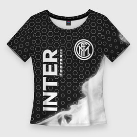 Женская футболка 3D Slim с принтом INTER  Football  Пламя в Белгороде,  |  | club | footbal | football | inter | internazionale | logo | milan | знак | интер | интернационале | клуб | логотип | логотипы | милан | огонь | пламя | символ | символы | форма | футбол | футбольная | футбольный