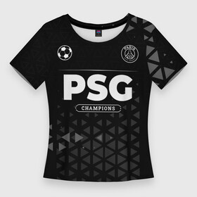 Женская футболка 3D Slim с принтом PSG Champions Uniform в Белгороде,  |  | club | football | germain | logo | paris | psg | saint | жермен | клуб | лого | мрамор | мяч | пари | псж | сен | символ | спорт | трещины | форма | футбол | футболист | футболисты | футбольный