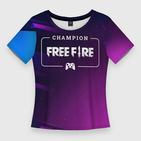 Женская футболка 3D Slim с принтом Free Fire Gaming Champion: рамка с лого и джойстиком на неоновом фоне в Белгороде,  |  | champion | fire | free | free fire | garena | logo | гарена | игра | игры | лого | логотип | молния | символ | фаер | фри