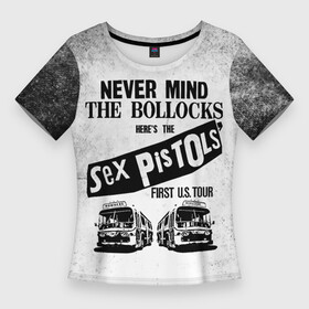 Женская футболка 3D Slim с принтом Never Mind the Bollocks, Heres the Sex Pistols First Tour в Белгороде,  |  | группа | джонни роттен | музыка | панк | панк рок | панк рок группа | рок | рок группа