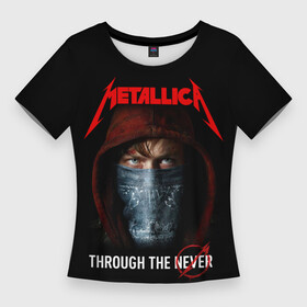 Женская футболка 3D Slim с принтом METALLICA THROUGH THE NEVER в Белгороде,  |  | hardcore | james hatfield | metall | metallica | music | punk | rock | usa | группа | джеймс хэтфилд | металлика | метла | музыка | рок | сша