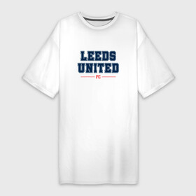Платье-футболка хлопок с принтом Leeds United FC Classic в Белгороде,  |  | club | football | leeds | leeds united | logo | united | клуб | лидс | лого | мяч | символ | спорт | футбол | футболист | футболисты | футбольный | юнайтед