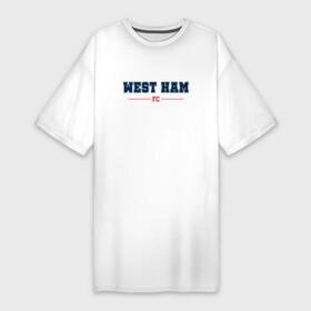 Платье-футболка хлопок с принтом West Ham FC Classic в Белгороде,  |  | club | football | ham | logo | west | west ham | вест | клуб | лого | мяч | символ | спорт | футбол | футболист | футболисты | футбольный | хэм