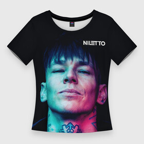 Женская футболка 3D Slim с принтом Нилетто  модная музыка в Белгороде,  |  | niletto | данил прытков | любимка | музыка | нилетто | поп
