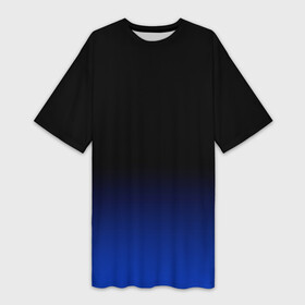 Платье-футболка 3D с принтом Черный с синим градиент в Белгороде,  |  | black | black and blue | blue | dark blue | gradient | minimalism | ombre | simple | градиент | минимализм | омбре | простой | синий | темно синий | черный | черный и синий