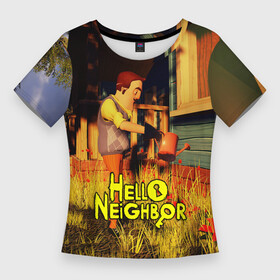 Женская футболка 3D Slim с принтом Hello Neighbor  Привет сосед  Сосед поливает в Белгороде,  |  | hello neighbor | видеоигра | игра | ник рот | привет сосед | сосед | теодор питерсон