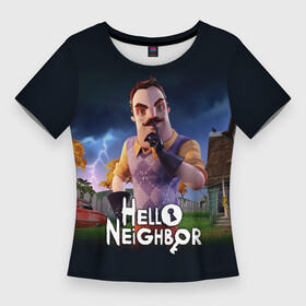 Женская футболка 3D Slim с принтом Hello Neighbor  игра Привет сосед в Белгороде,  |  | hello neighbor | видеоигра | игра | привет сосед | сосед | теодор питерсон