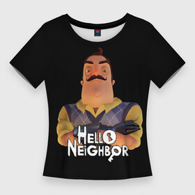 Женская футболка 3D Slim с принтом Привет сосед  Hello Neighbor в Белгороде,  |  | hello neighbor | видеоигра | игра | привет сосед | сосед | теодор питерсон